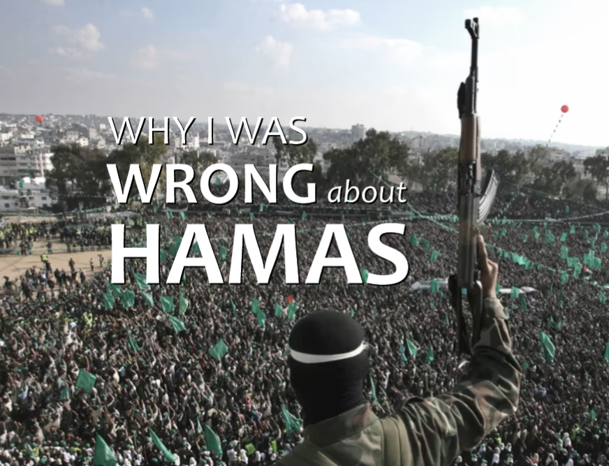 Why I was wrong about Hamas