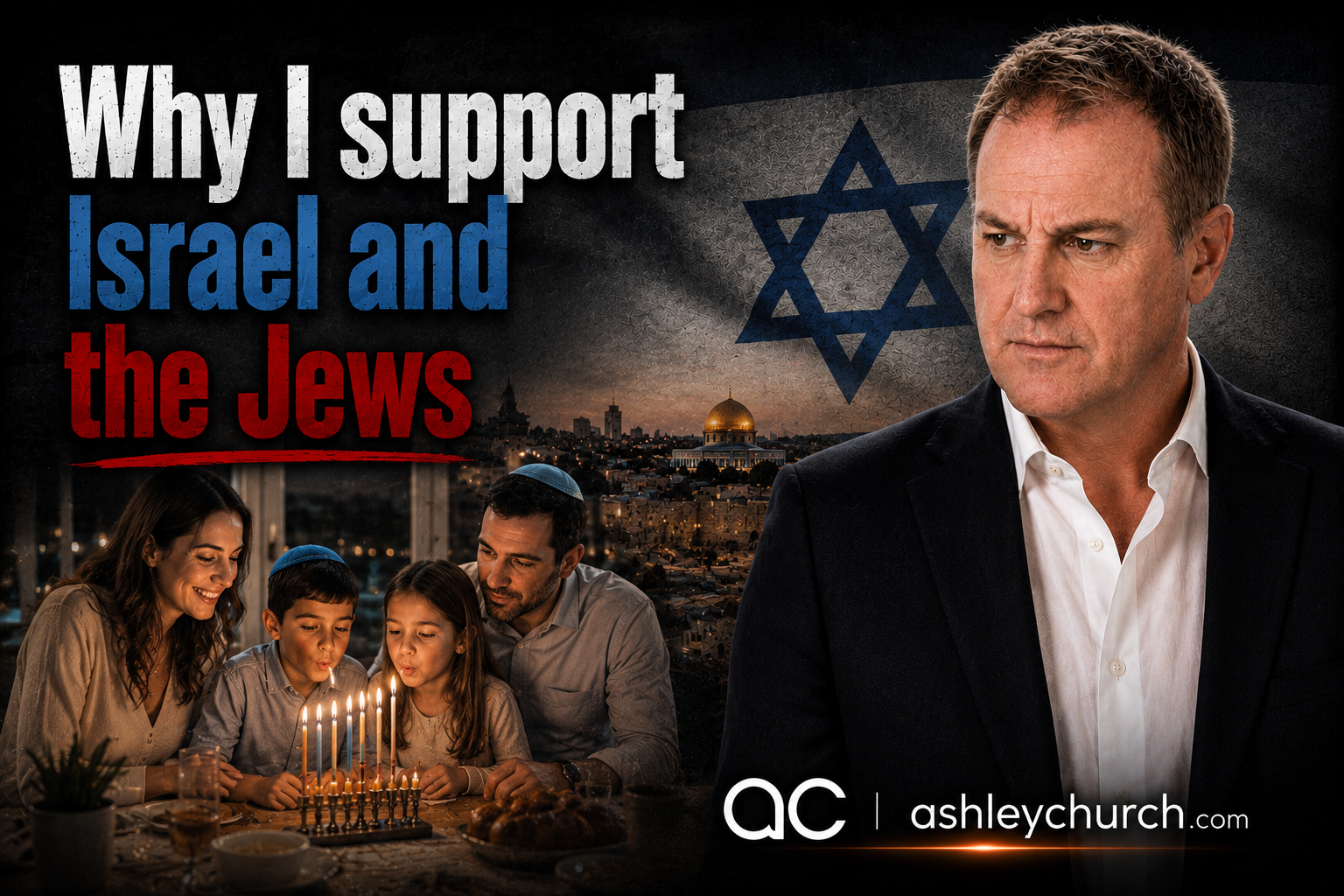 Why I support Israel and the Jews